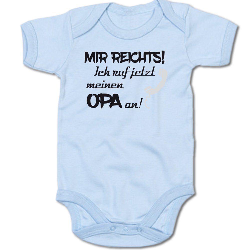G-graphics Kurzarmbody Mir reichts! Ich ruf jetzt meinen Opa an! Baby Body mit Spruch / Motiv / Aufdruck • für/von Oma & Opa