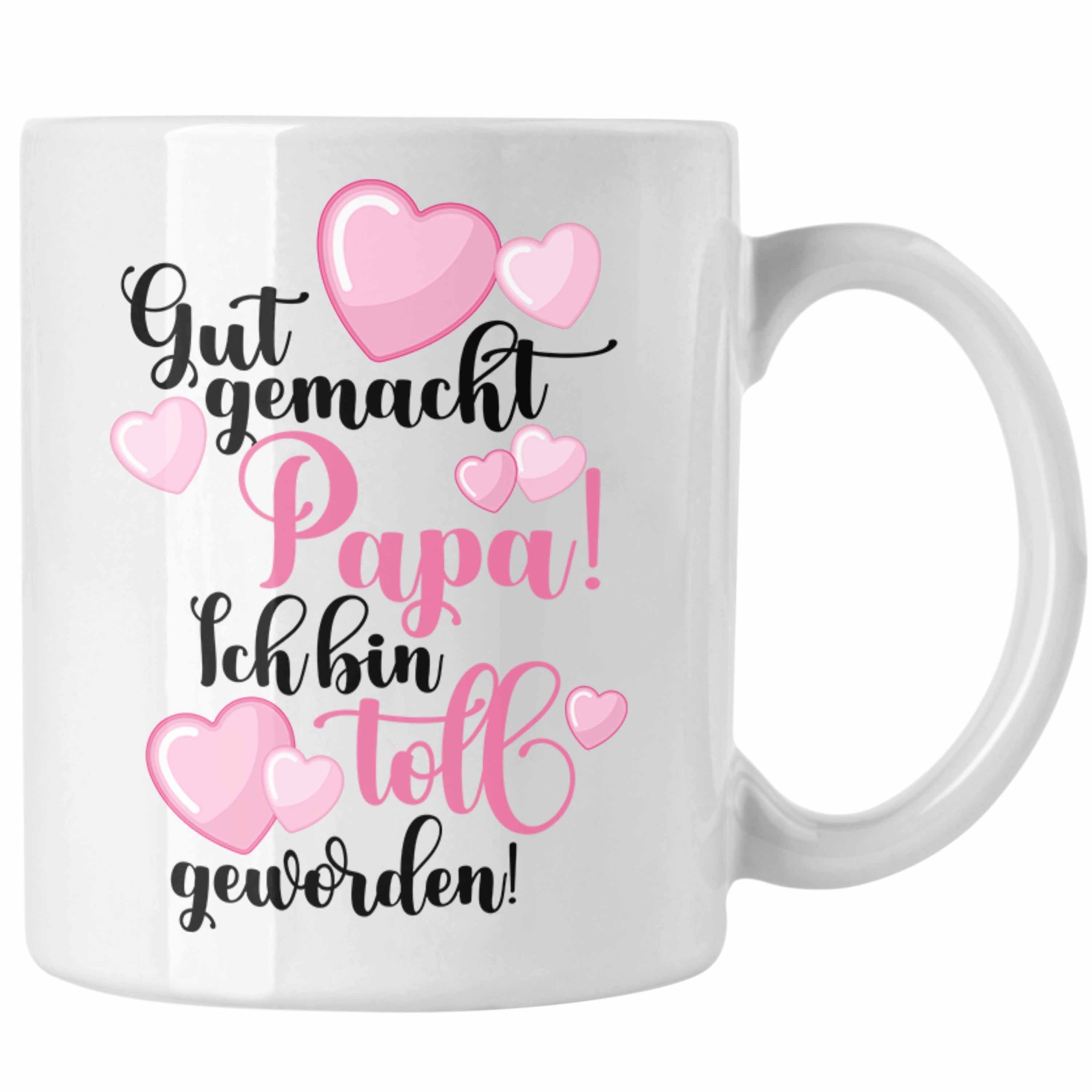 Tasse Tasse Vater Geschenke Weiss von Papa Geschenkidee Tochter Lustige Geschenk - Trendation Vatertag Trendation Tasse