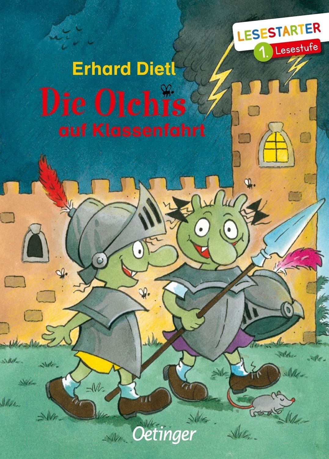 Die Olchis auf Klassenfahrt / Erhard Dietl