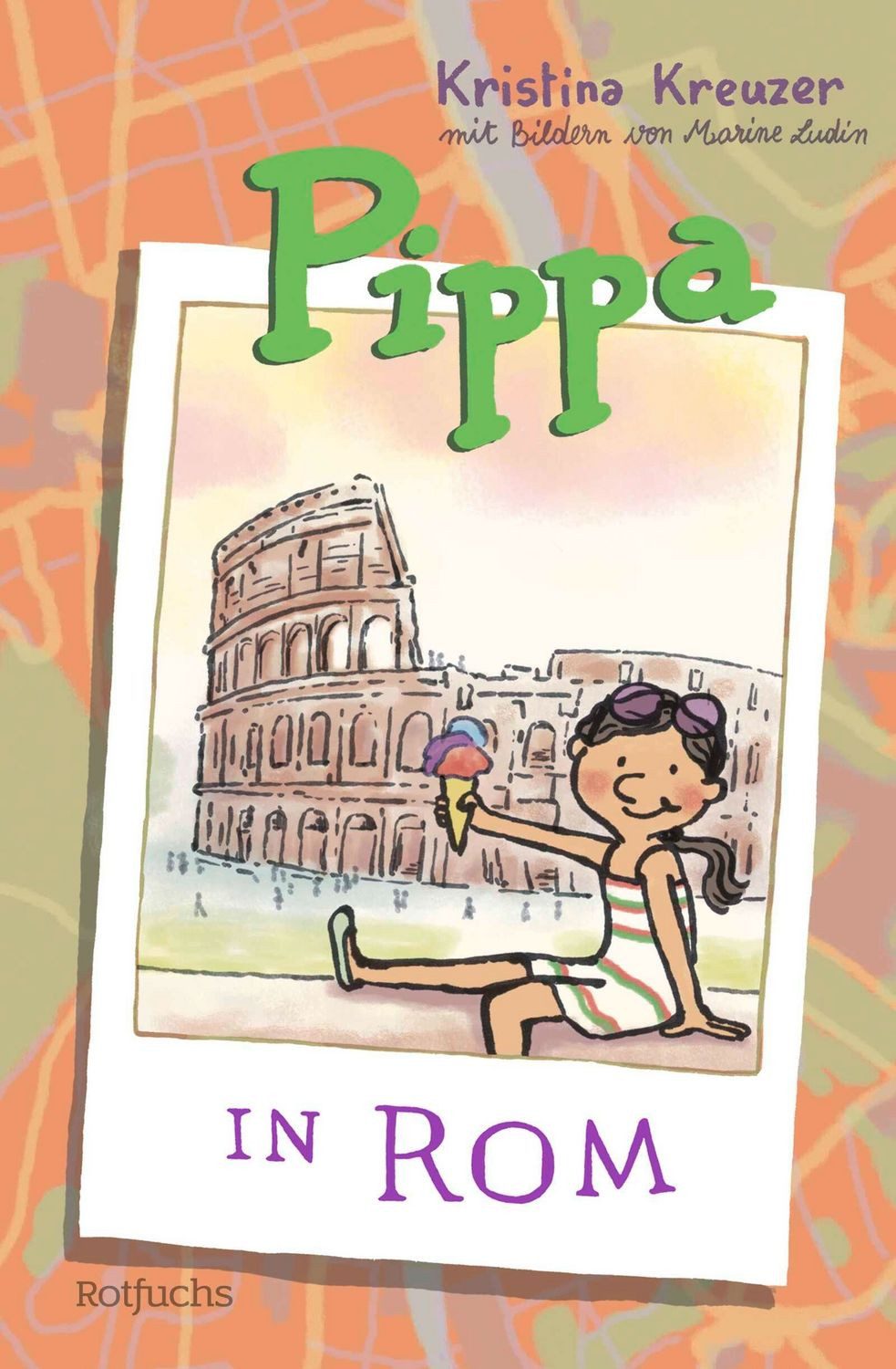 Pippa in Rom / Kristina Kreuzer, Simone Hennig