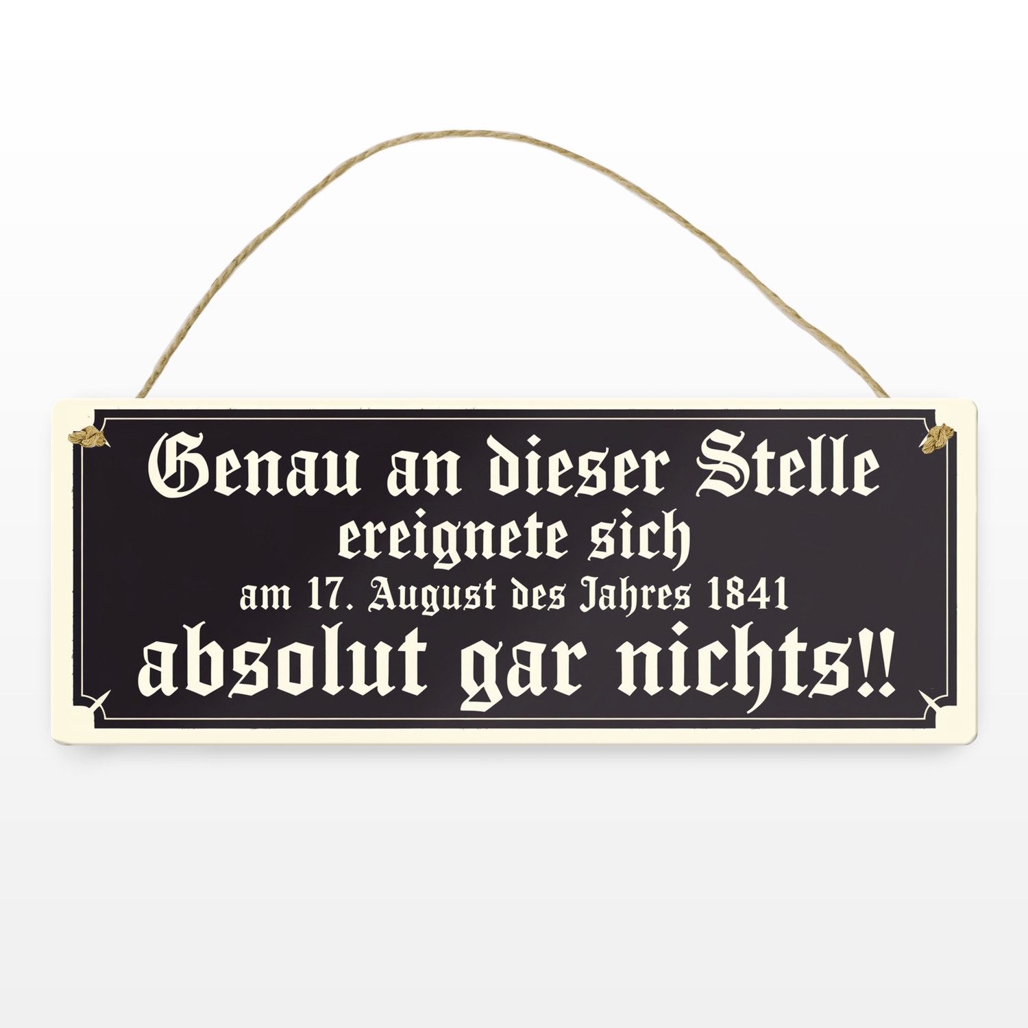 speecheese Metallschild Genau an dieser Stelle ereignete sich nichts Metall günstig online kaufen