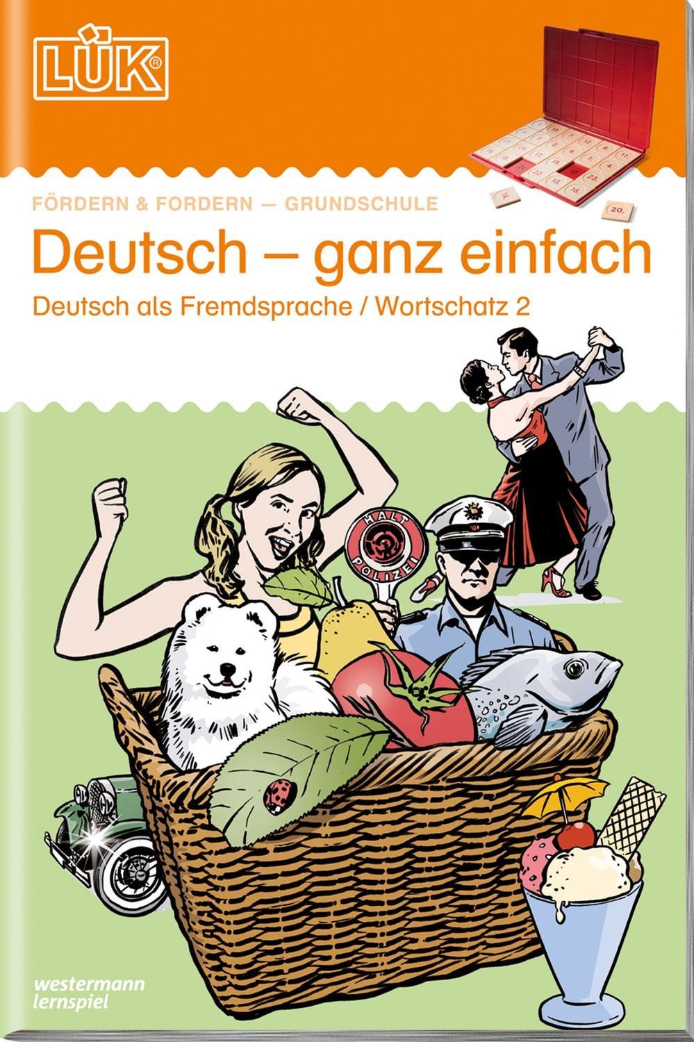 LÜK / diverse, 1./2./3./4./5./6. Klasse - Deutsch als Fremdsprache Deutsch - ganz einfach
