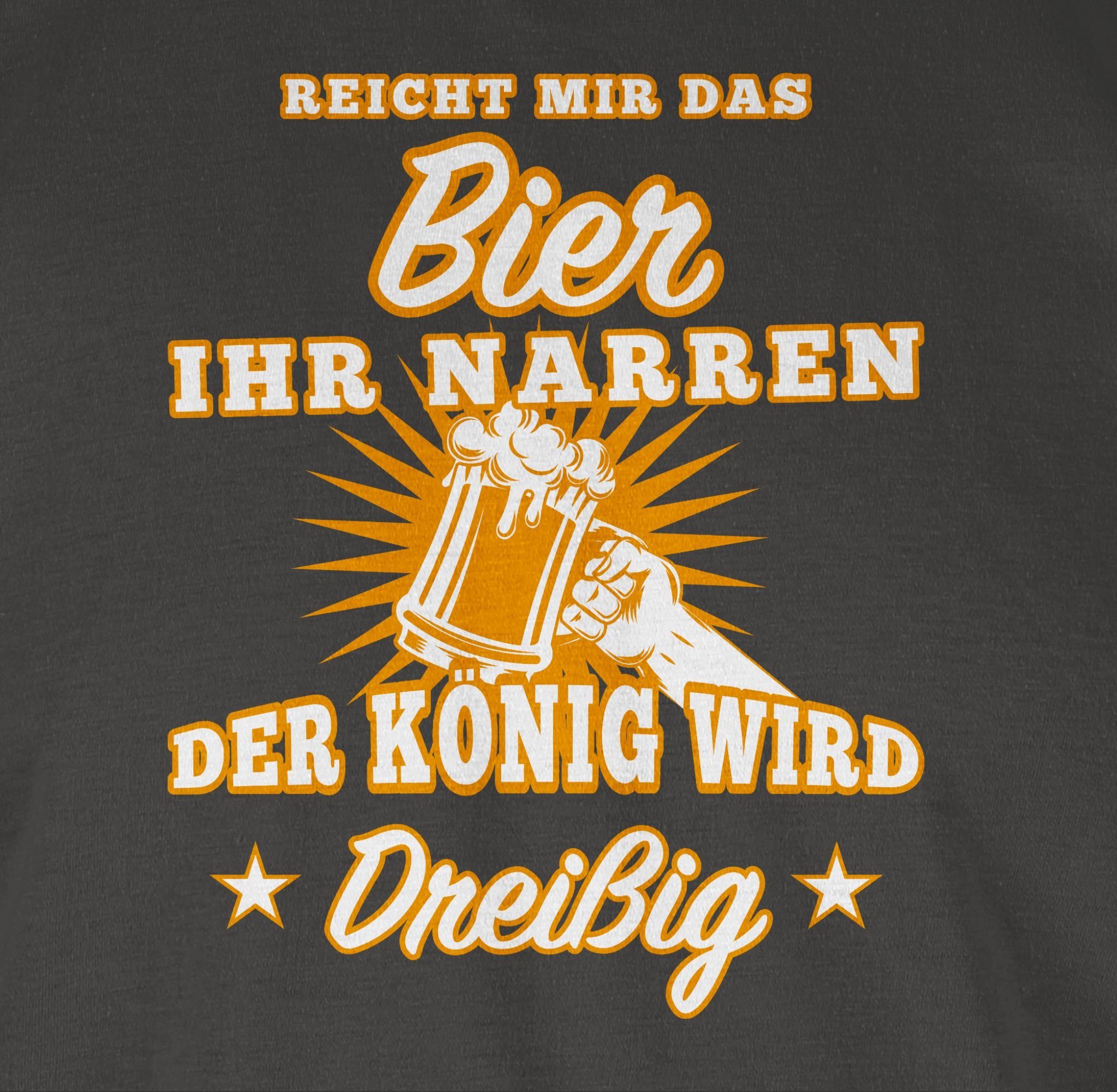 30. T-Shirt Shirtracer Geburtstag ihr das Dreißig Narren mir Reicht Bier Dunkelgrau 03
