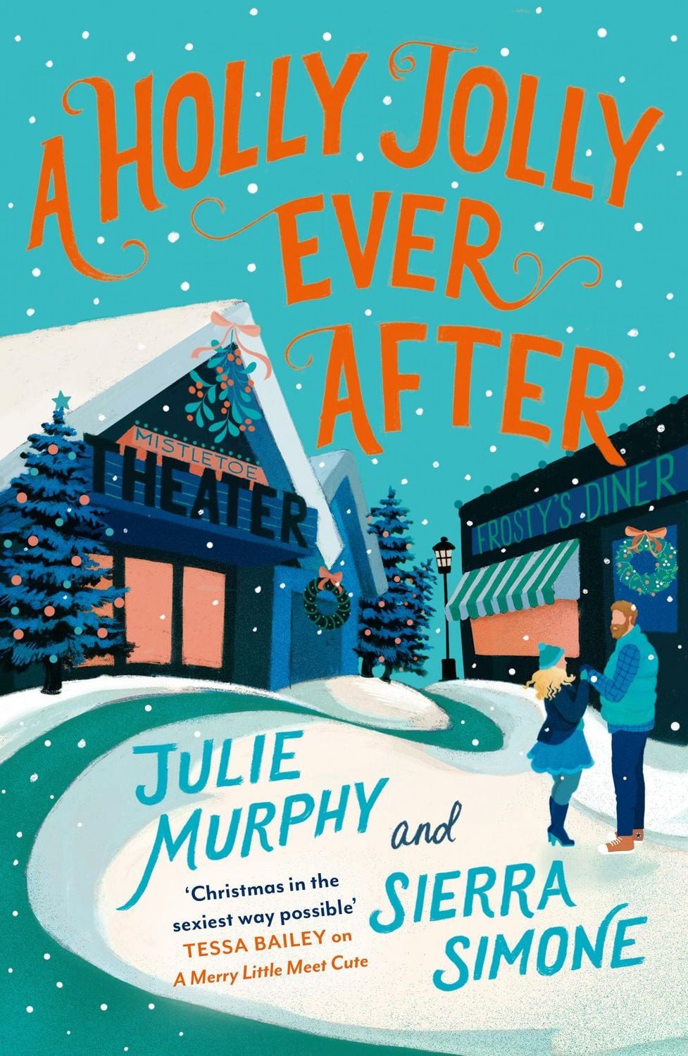 A Holly Jolly Ever After / Julie Murphy, Sierra Simone