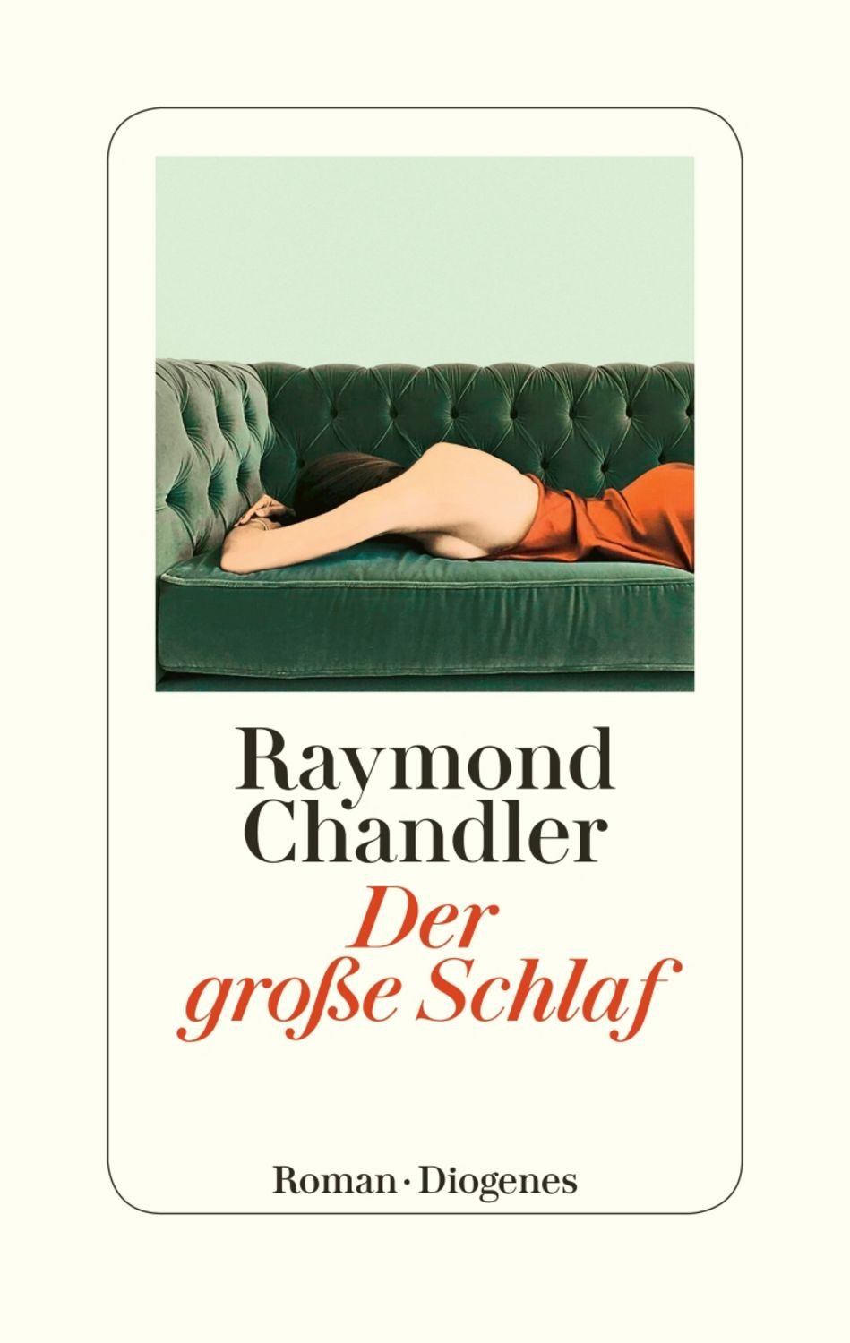 Der große Schlaf / Raymond Chandler