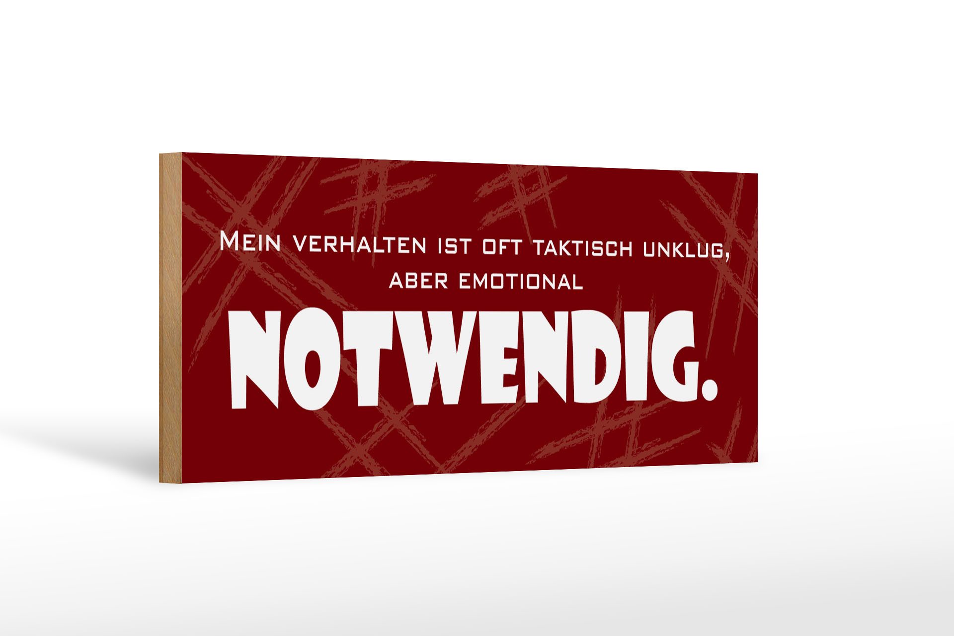 Holzbild Spruch 27x10cm Verhalten ist taktisch unklug