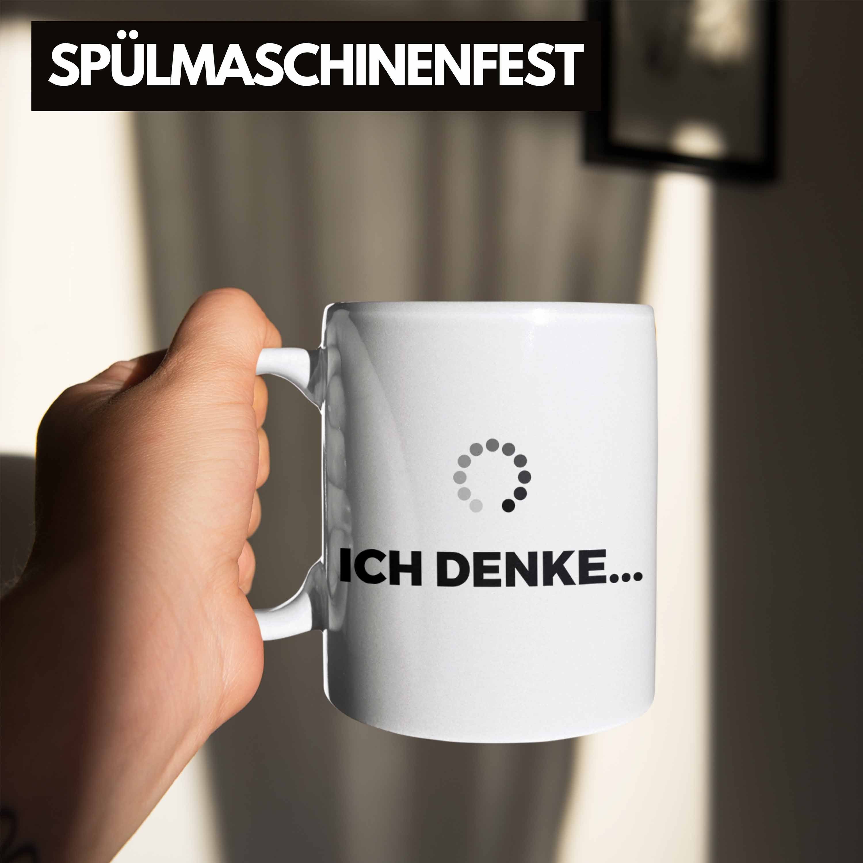 Trendation Tasse Trendation mit Spruch Spürchen Tasse - Kaffeetasse Arbeit Büro Weiss Ich Kollege Geschenk mit Lustige Denke