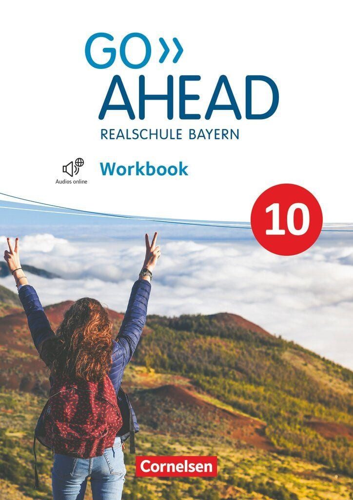 Go Ahead - Realschule Bayern 2017 - 10. Jahrgangsstufe / Rebecca Kaplan