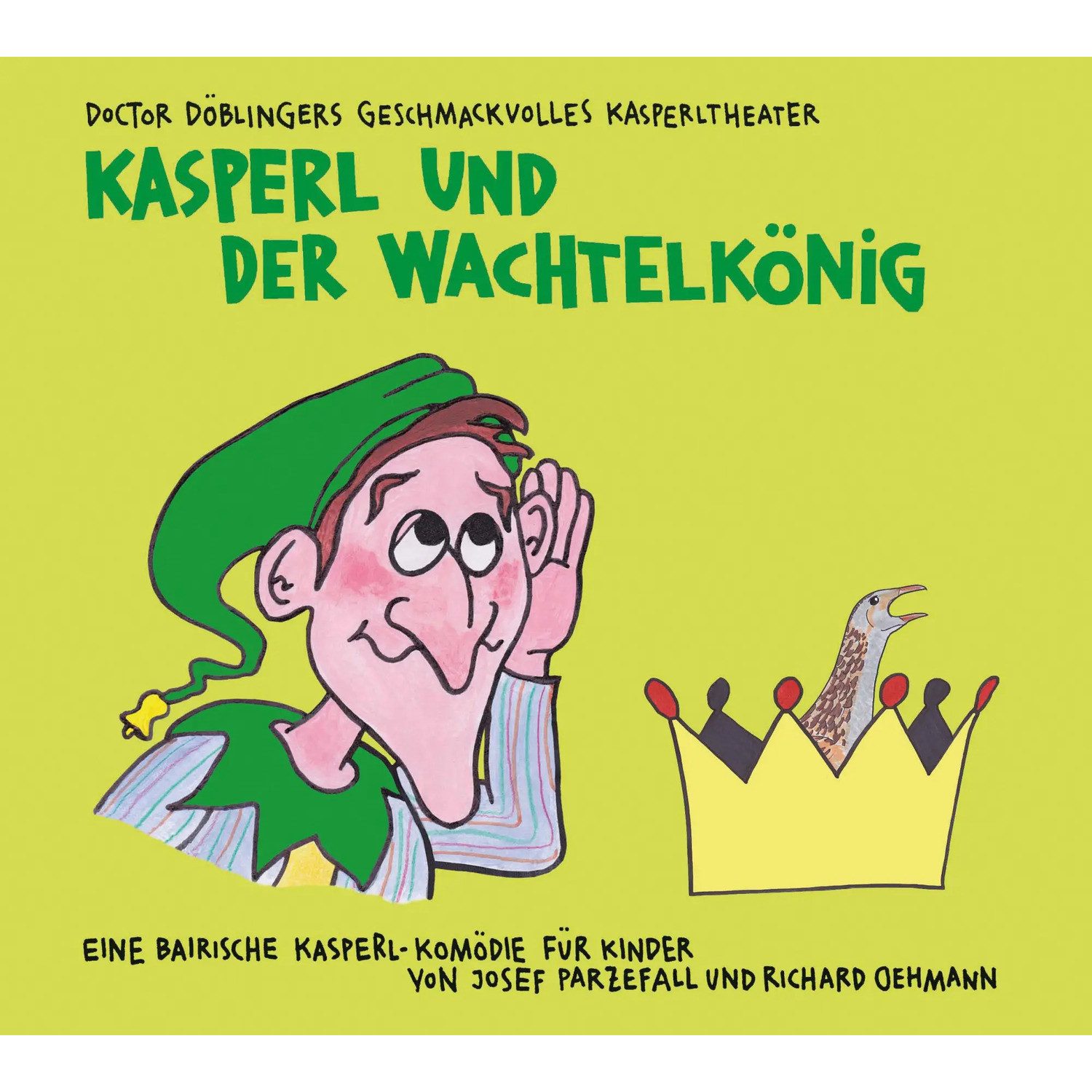 Kunstmann Verlag Hörspiel Kasperl und der Wachtelkönig
