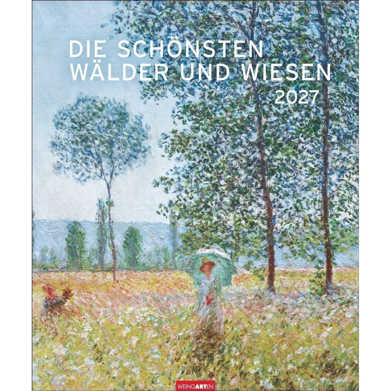 Wandkalender Die schönsten Wälder und Wiesen Kalender 2027