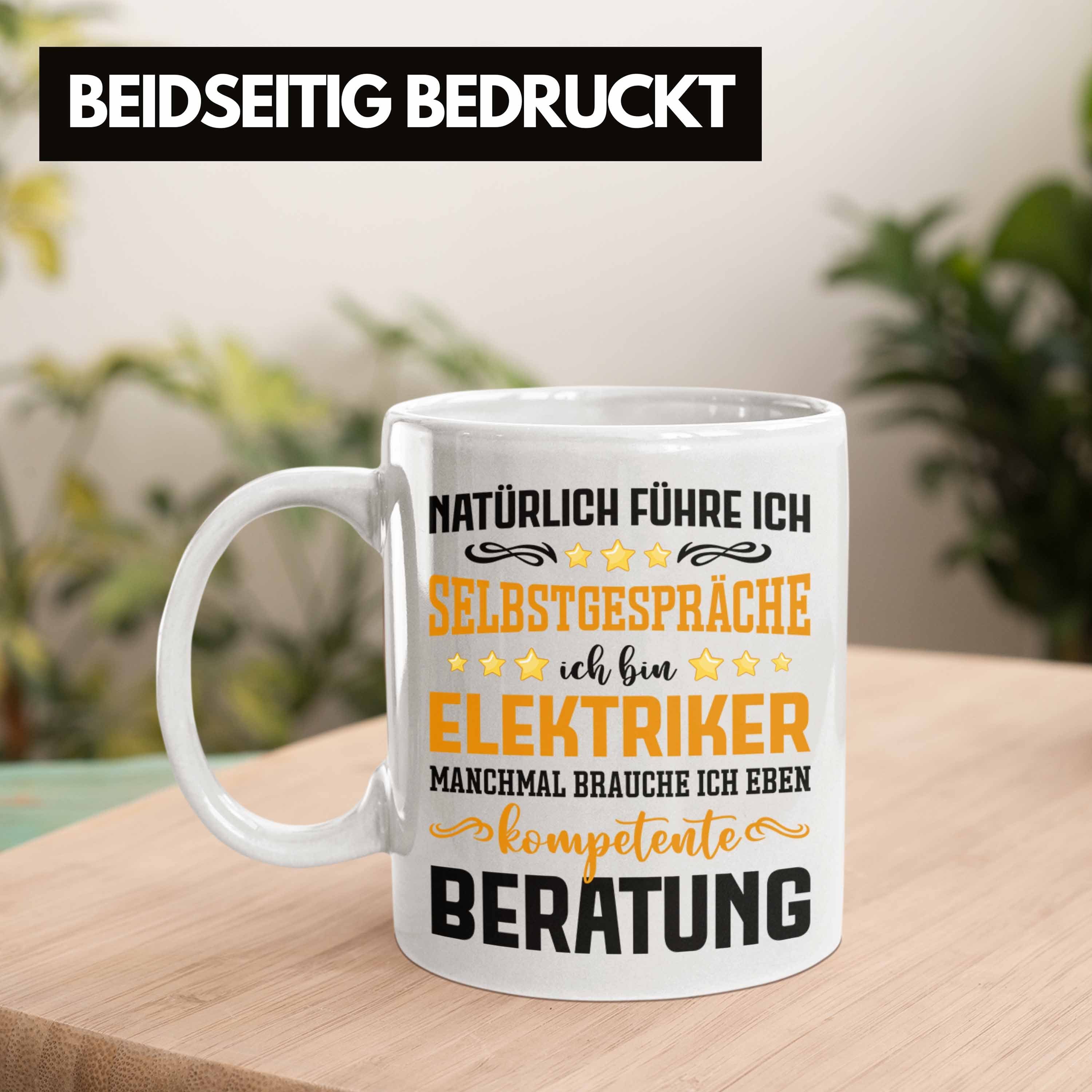 Trendation Tasse Trendation Kaffeebecher Weiss Elektriker Männer Spruch Tasse Elektrotechniker Gadget - Geschenke Lustig Geschenk