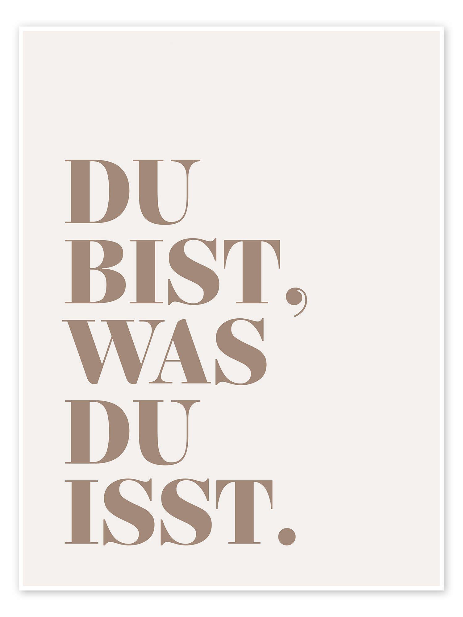 Posterlounge Wandbild Du bist,was du isst., Typobox, erhältlich als Poster, Leinwandbild, Wandsticker oder Acrylglasbild