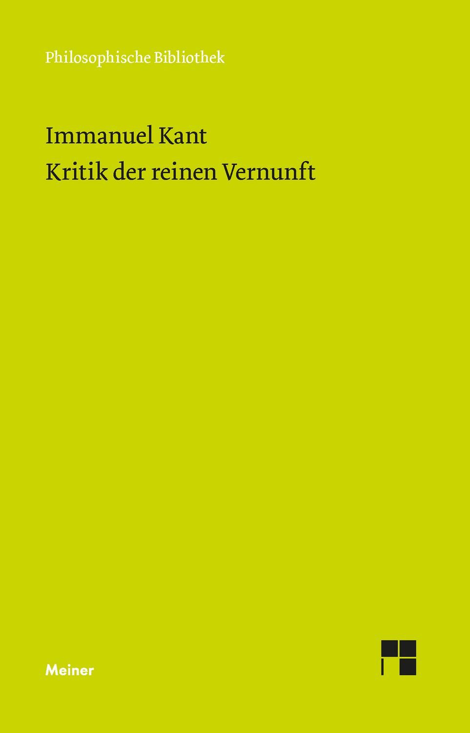 Kritik der reinen Vernunft / Immanuel Kant