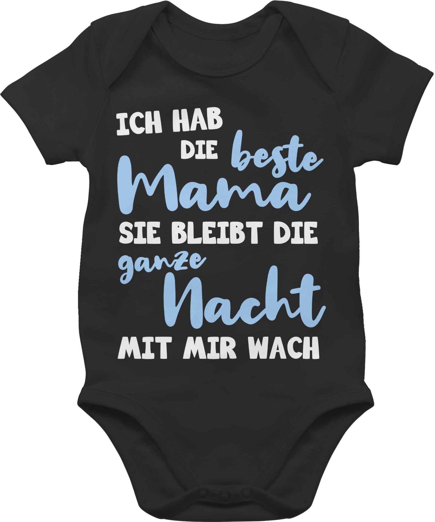 Shirtracer Shirtbody Ich hab die beste Mama - ganze Nacht wach (1-tlg) Muttertagsgeschenk 2 Schwarz | Shirtbodies