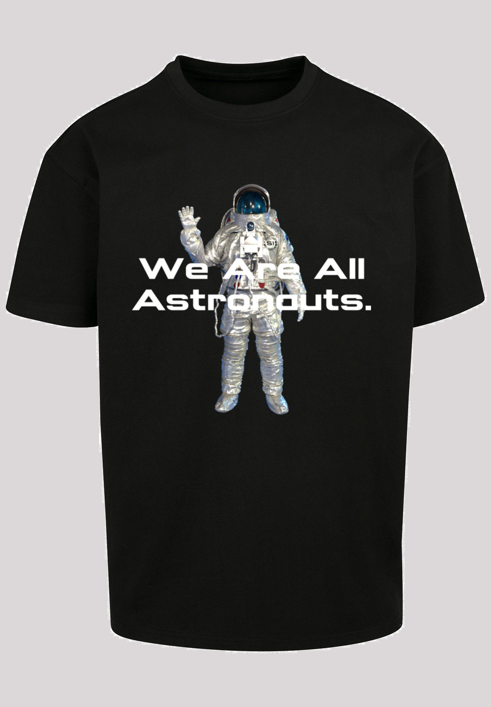 PHIBER schwarz F4NT4STIC all SpaceOne are T-Shirt Print astronauts We
