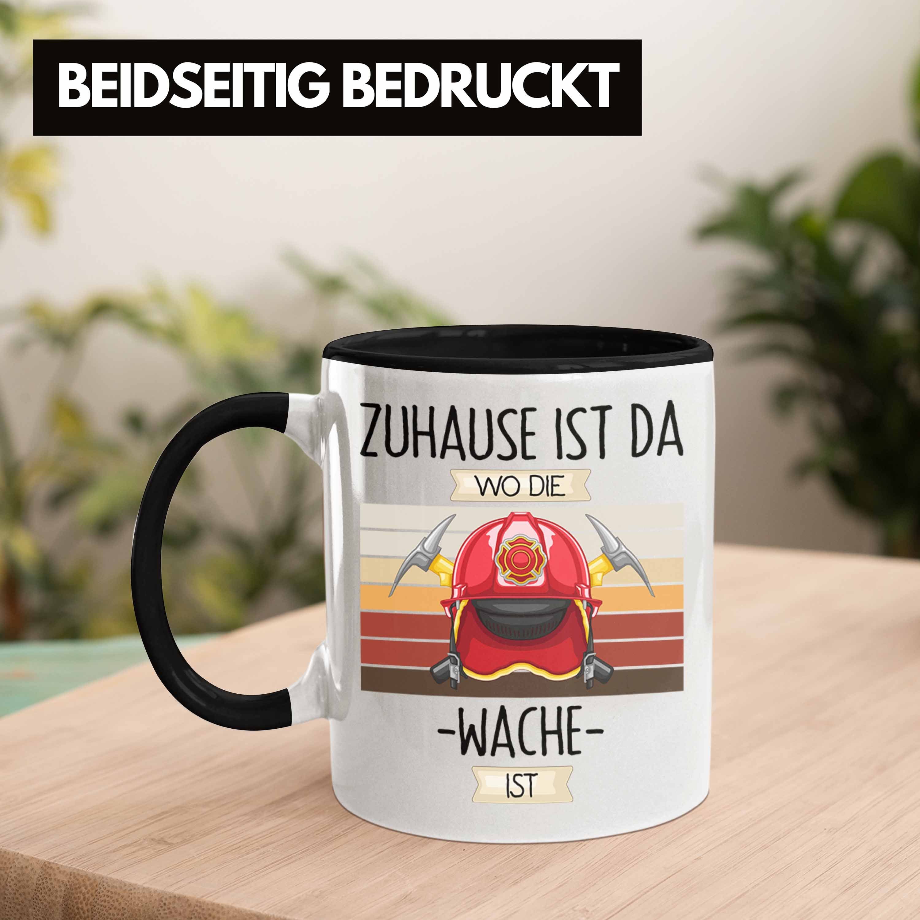 Zuhause Lustiger Geschenkidee Feuerwehrmann Tasse Ist Tasse Trendation Schwarz Spruch Geschenk