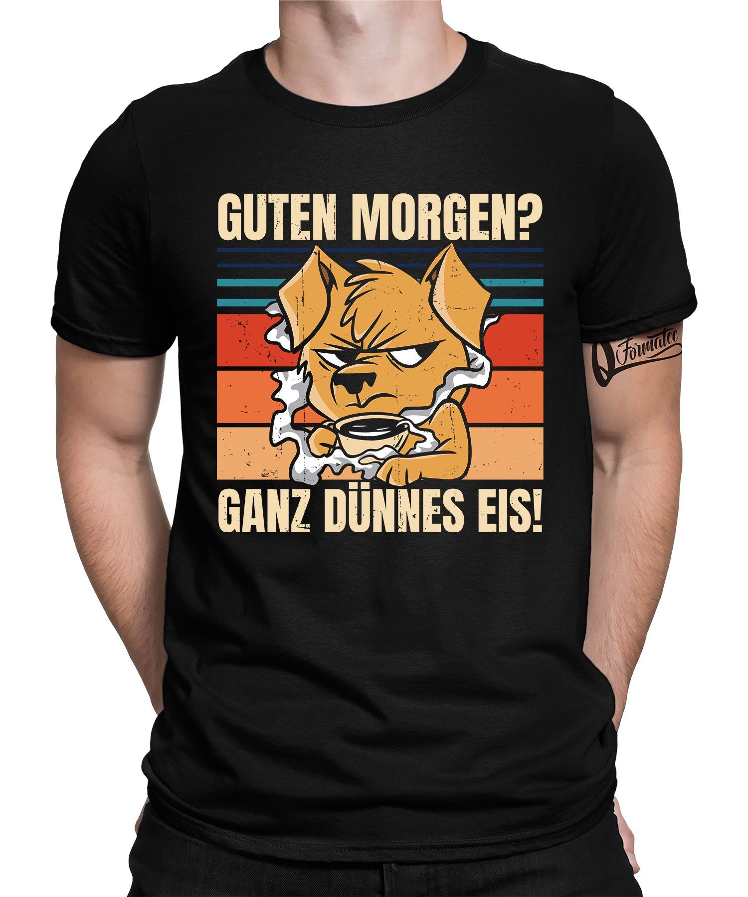Quattro Formatee Kurzarmshirt Hund Ganz Dünnes Eis Kaffee Morgen - Lustiger Spruch Statement Herren (1-tlg) Schwarz