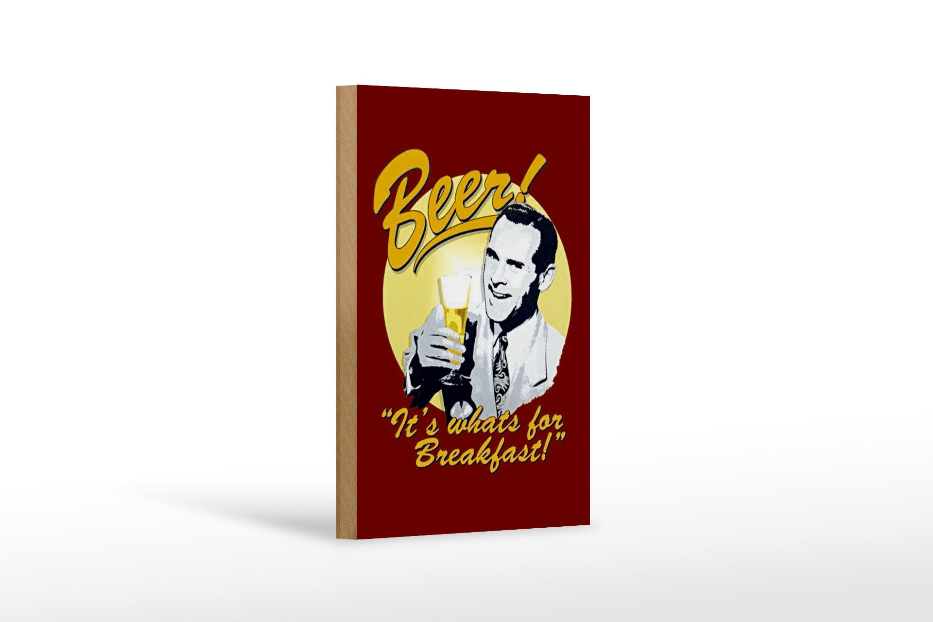 Holzbild Bier 12x18 cm Beer it´s whats for Breakfast
