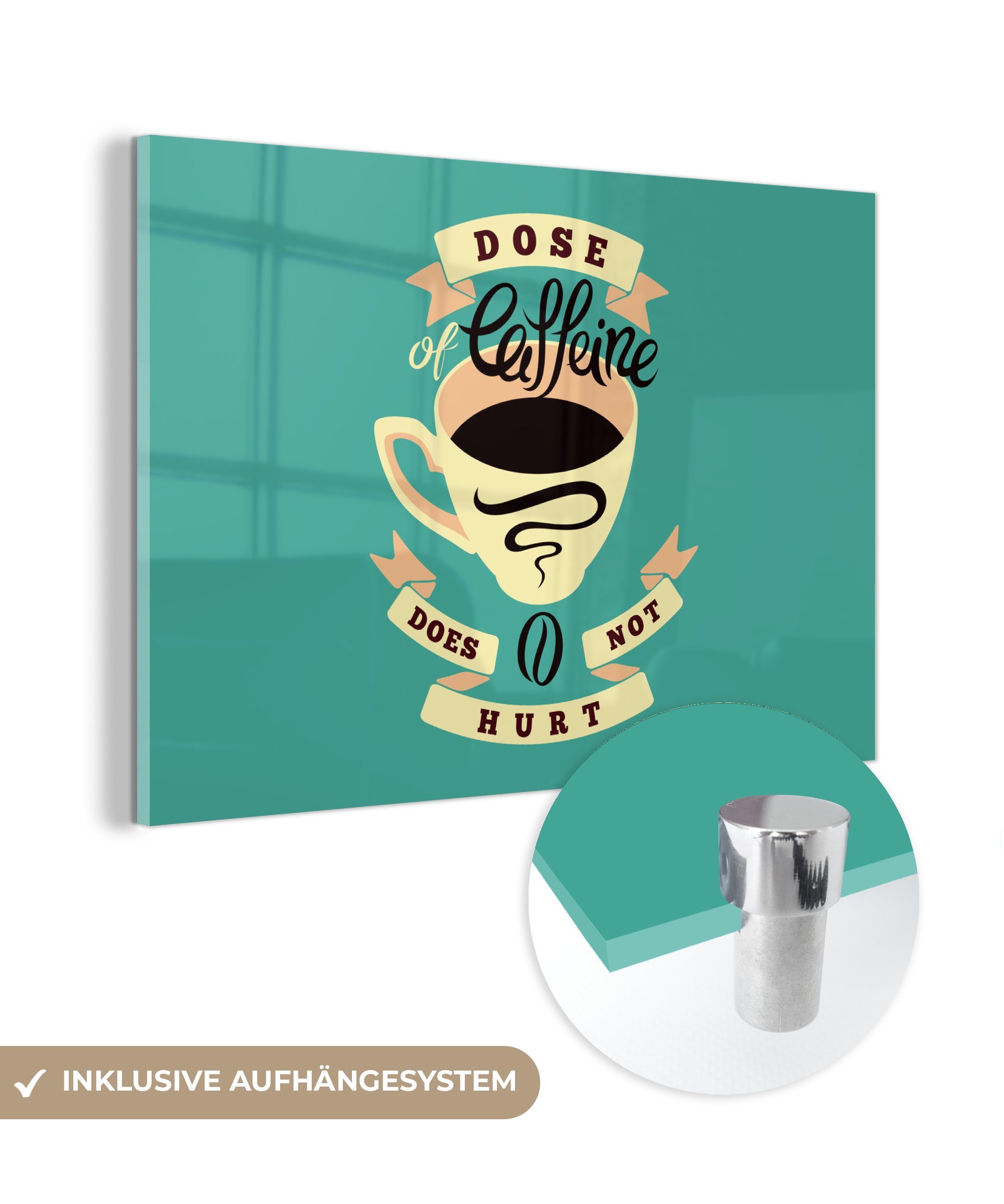 MuchoWow Acrylglasbild Kaffee - Sprichwörter - Vintage - Eine Dosis Koffein tut nicht weh -, (1 St), Acrylglasbilder Wohnzimmer & Schlafzimmer