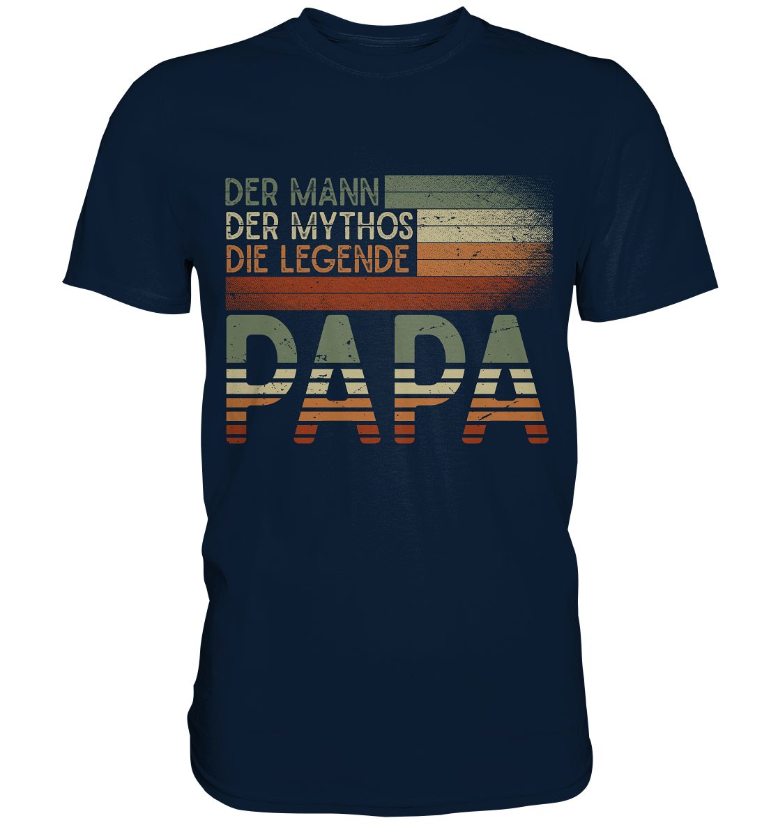 T-Shirt Papa Mann Mythos Legende Herren Premium Shirt