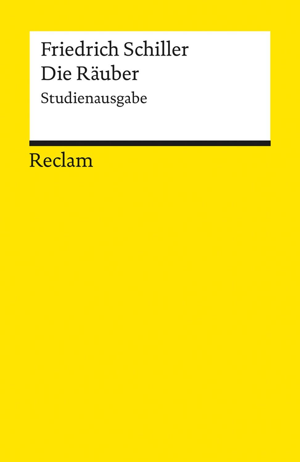 Die Räuber / Friedrich Schiller