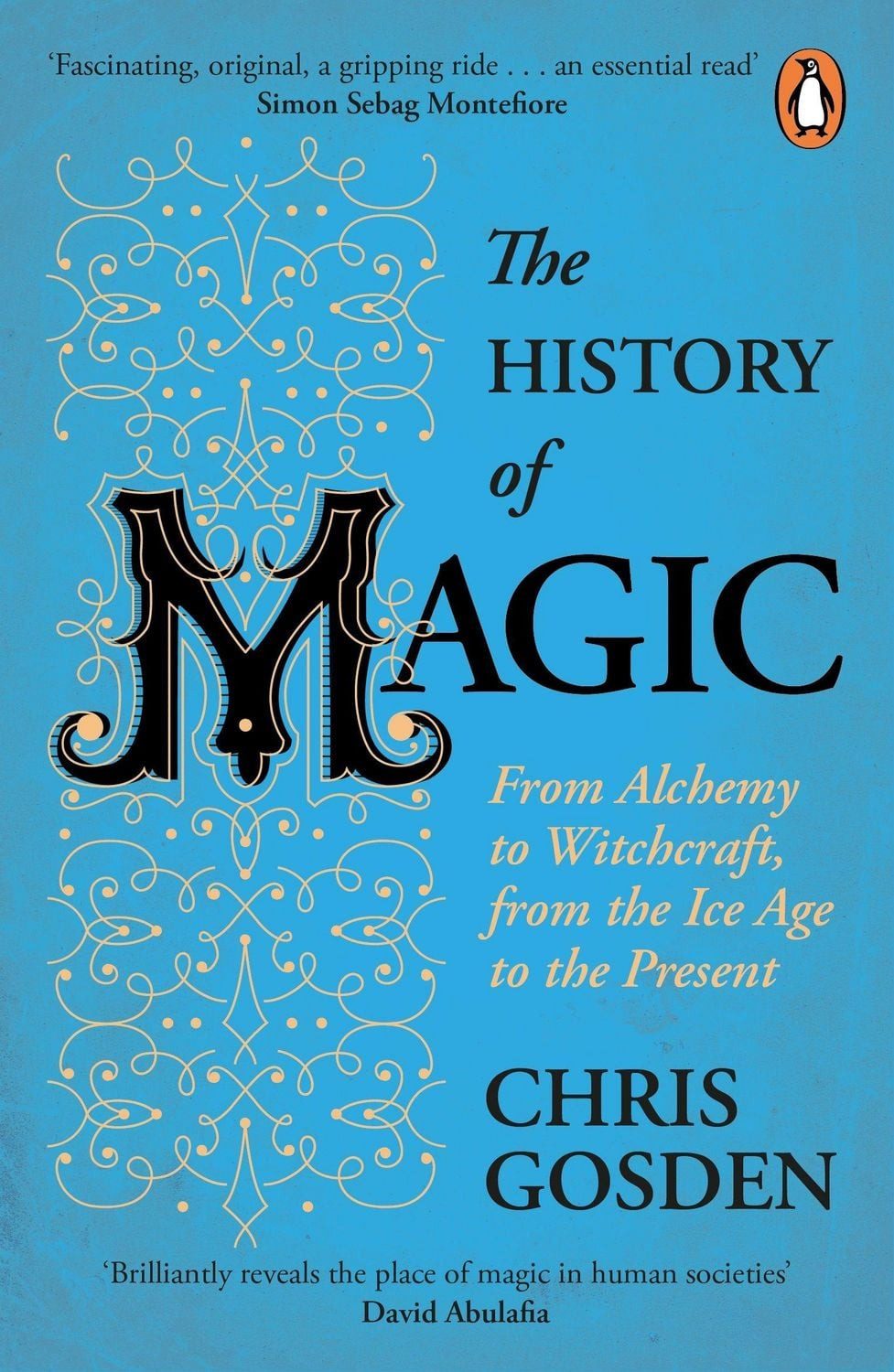 The History of Magic / Chris Gosden