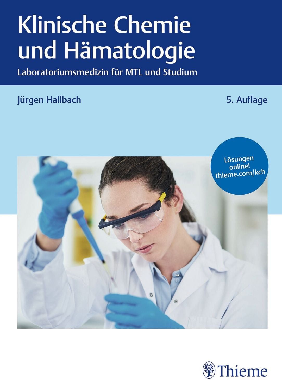 Klinische Chemie und Hämatologie / Jürgen Hallbach