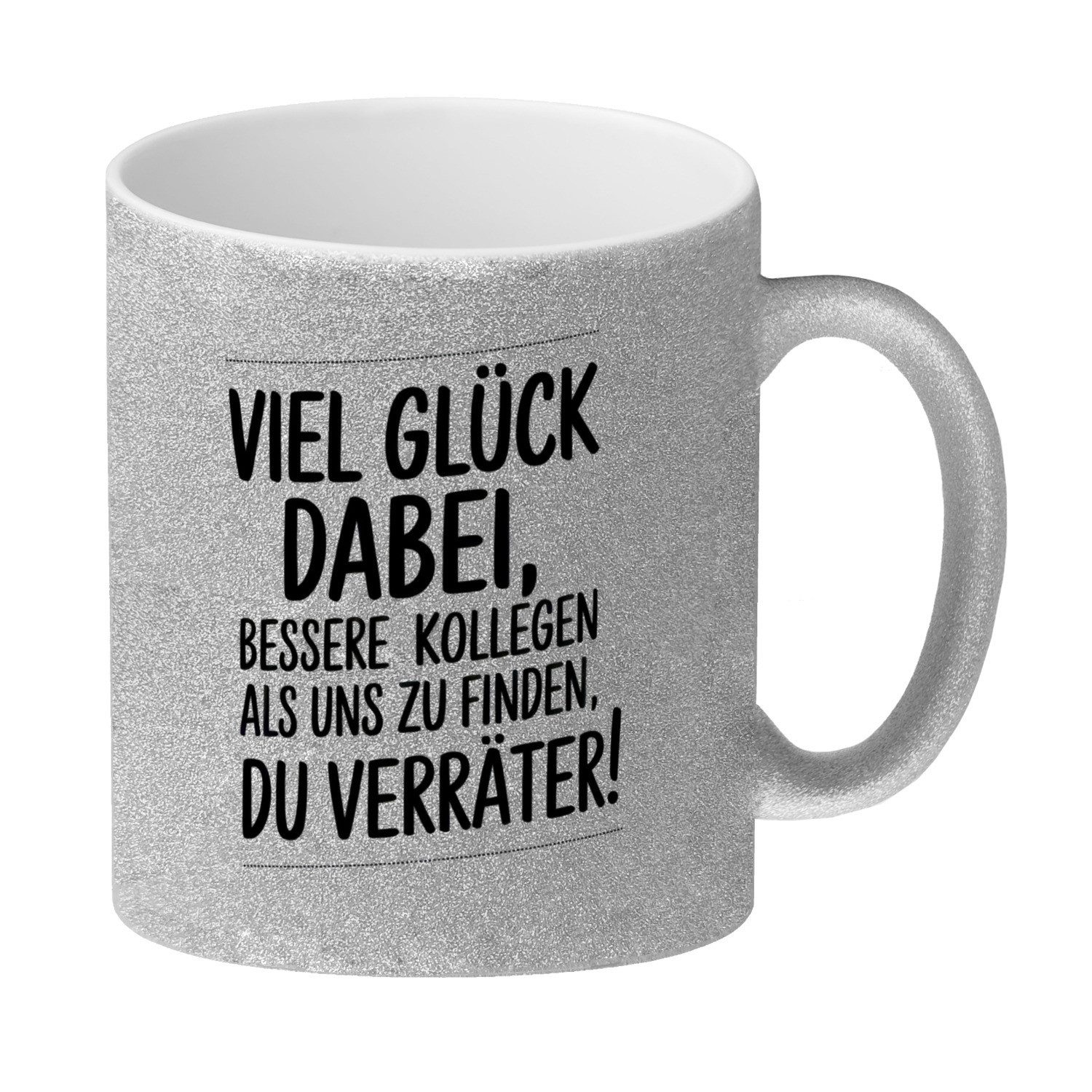 speecheese Tasse Kollegen Abschied Glitzer-Kaffeebecher - du Verräter