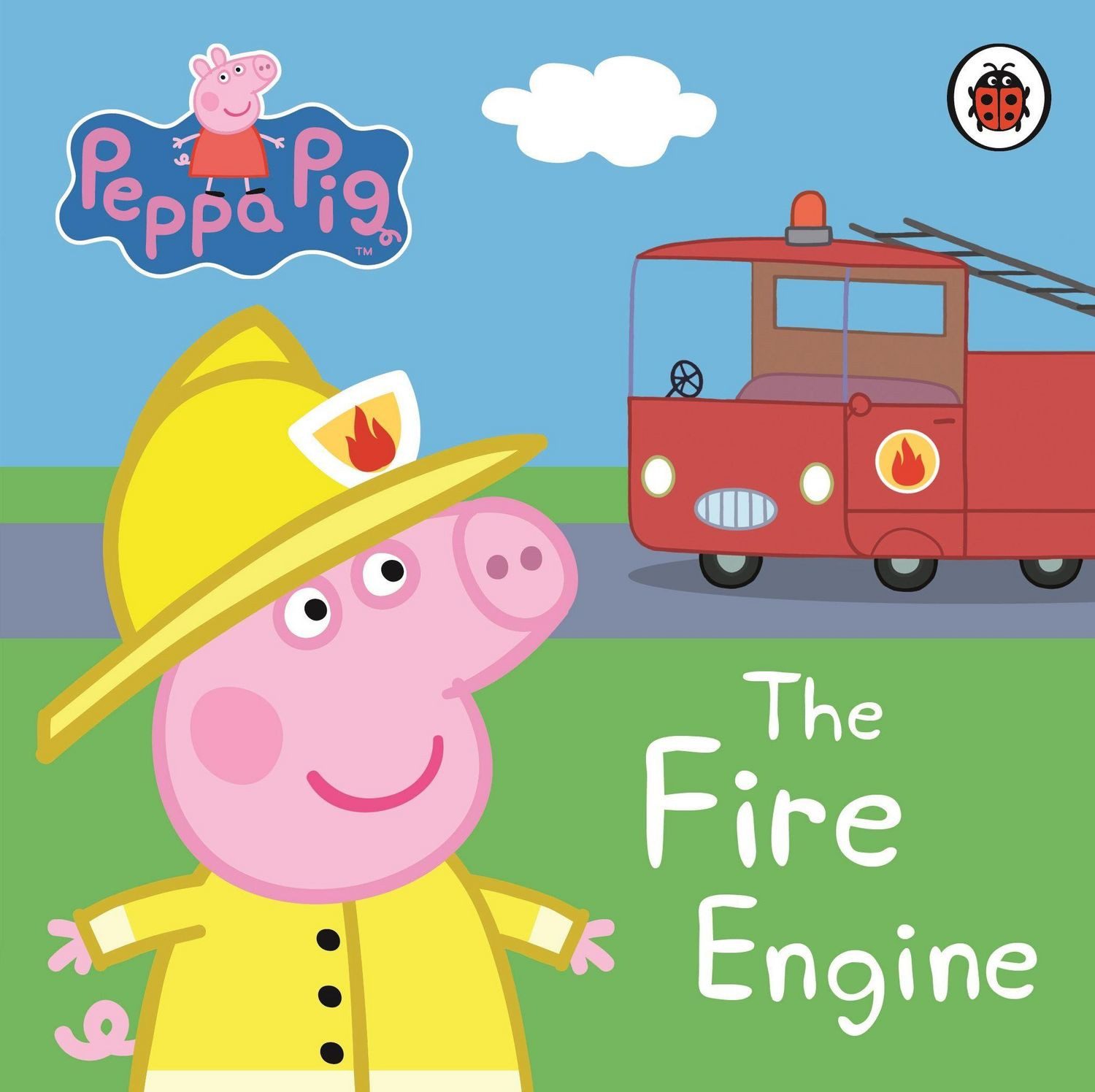 Peppa Pig: The Fire Engine: My First Storybook / Peppa Pig