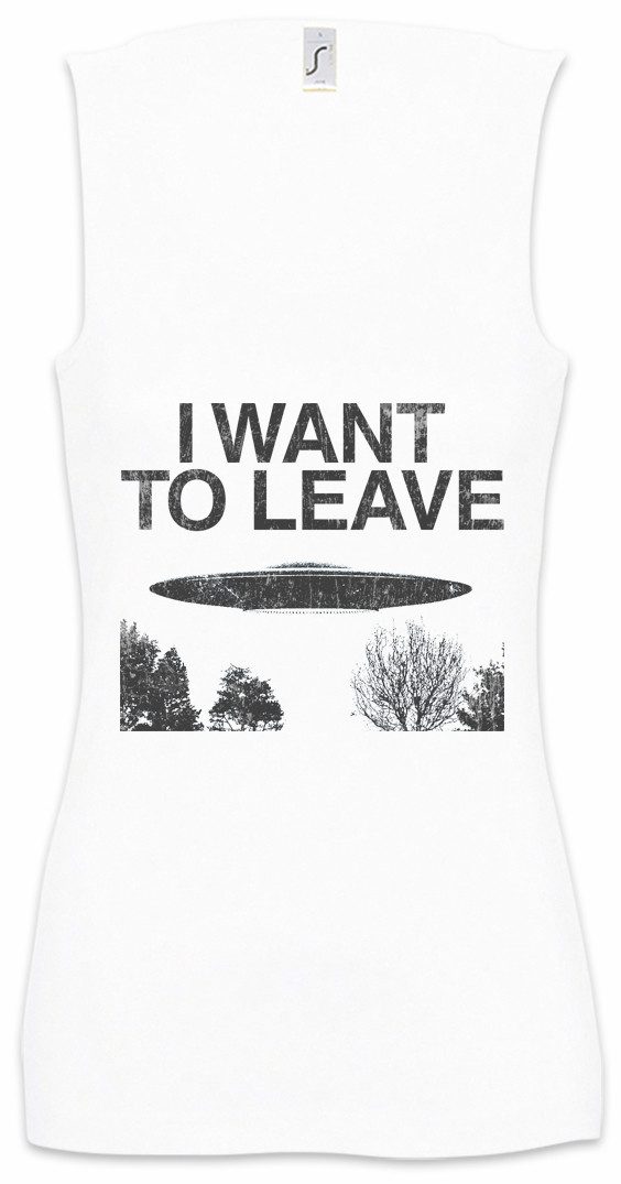 Tanktop I Want To Leave Ärmelloses Damen T-Shirt TV Series Ufo Alien Sign