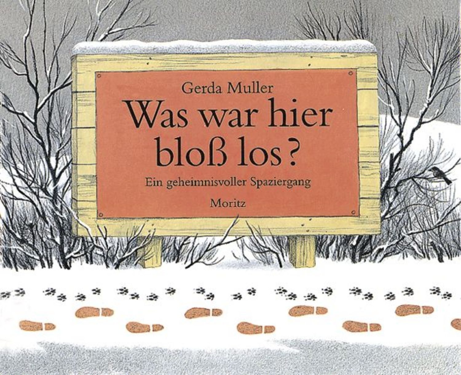 Was war hier bloß los? / Gerda Muller