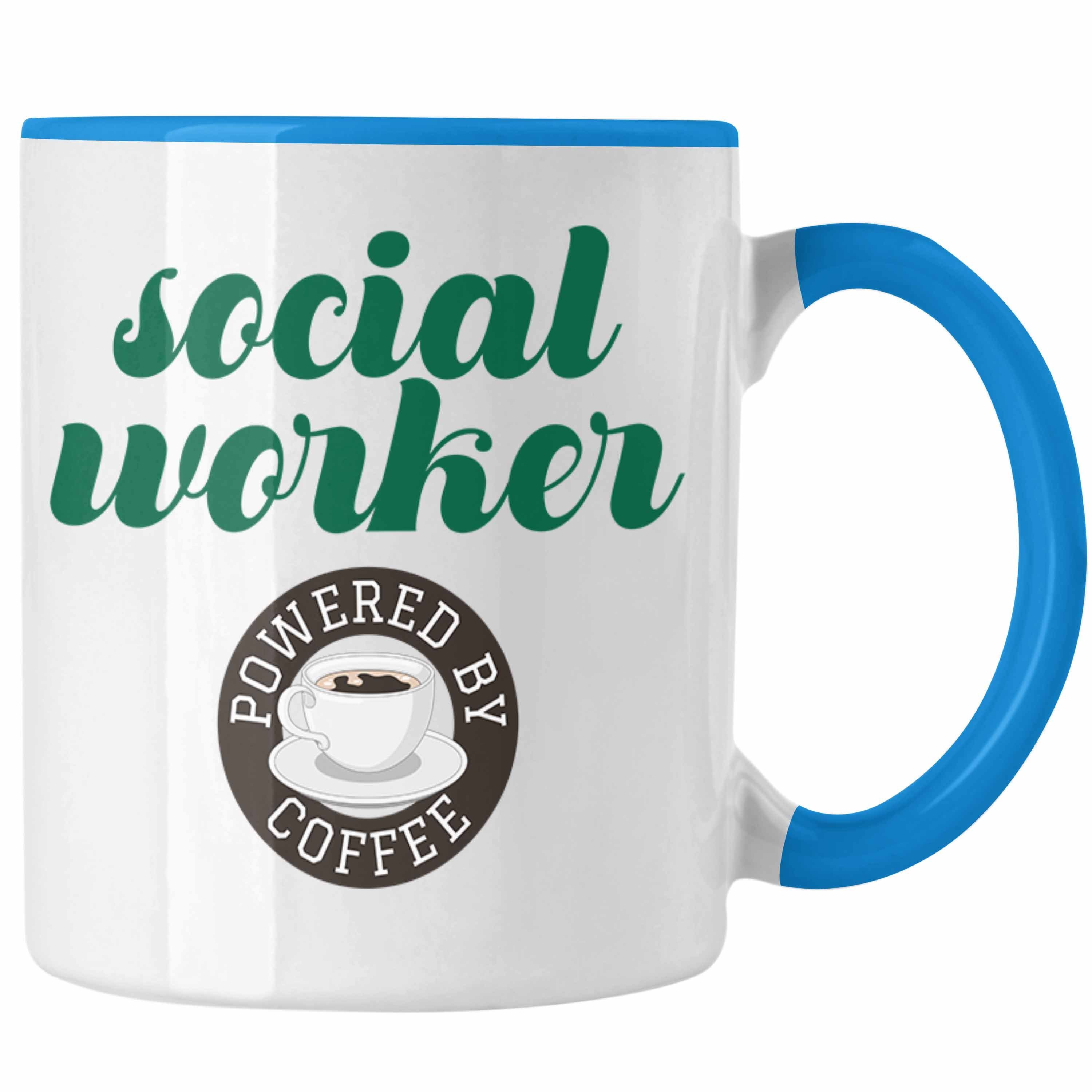 Trendation Tasse Sozialarbeiter Tasse Geschenk Social Worker Sozialer Bereich Spruch Ge Blau