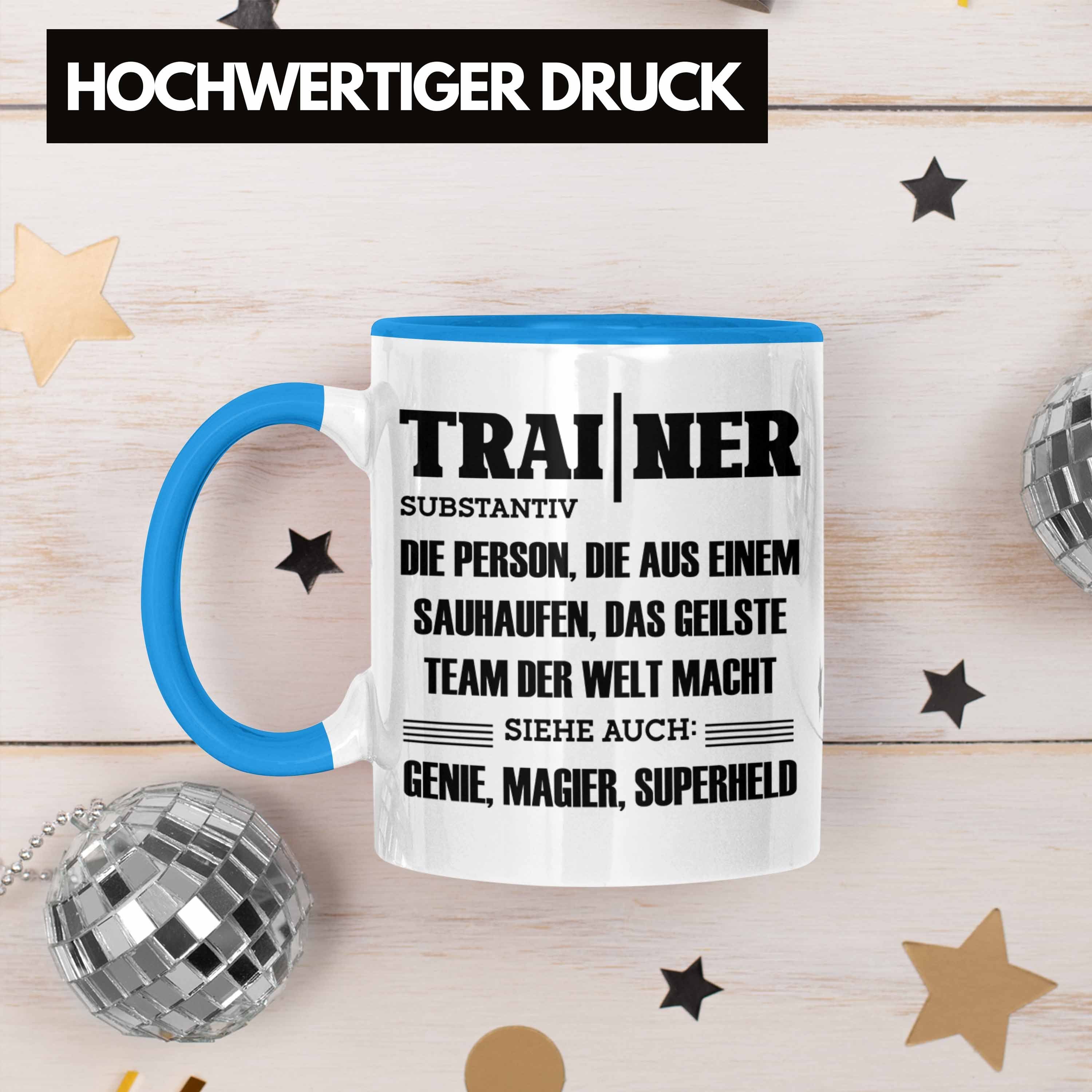 Tasse Bester Geschenkidee Coach Geschenk Trendation Blau Trainer Tasse Spruch