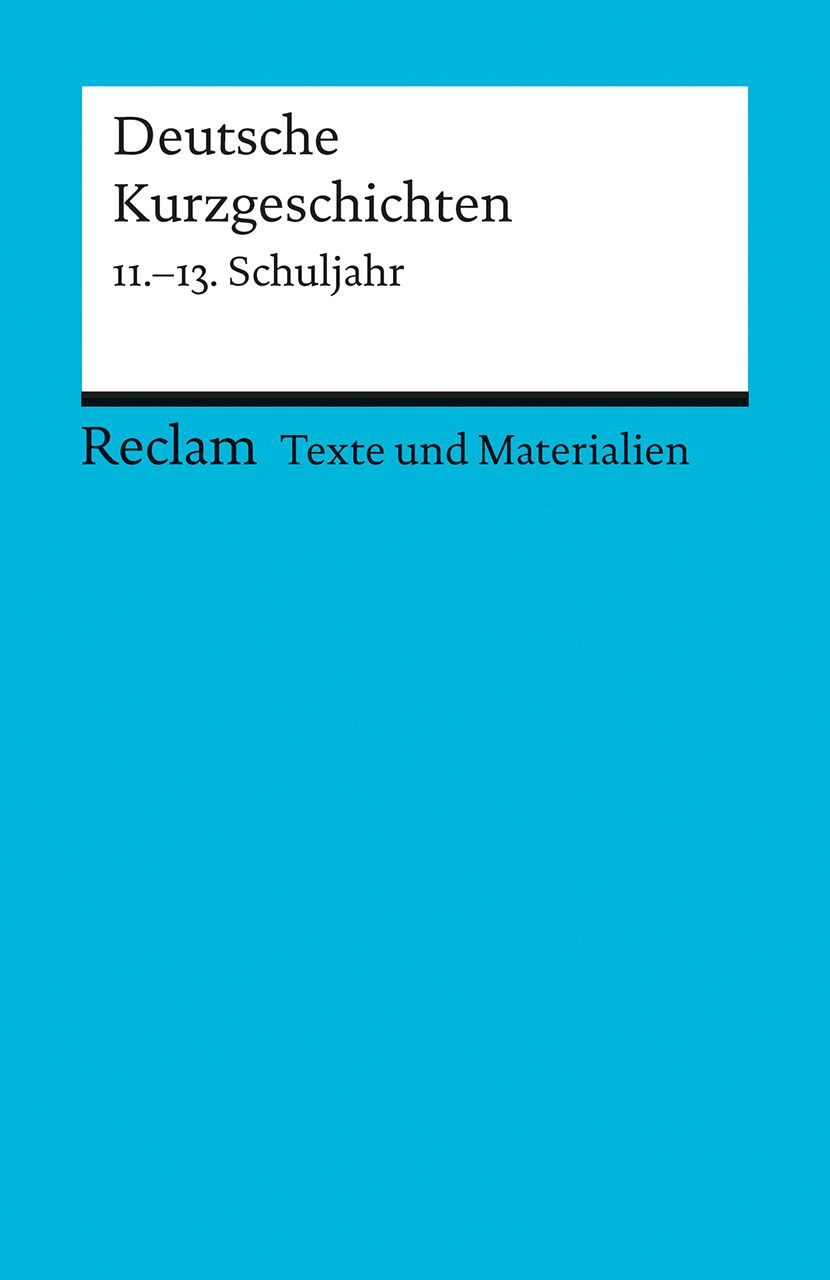 Schulbuch Deutsche Kurzgeschichten 11. -13. Schuljahr (Texte und Materialien für Winfried Ulrich