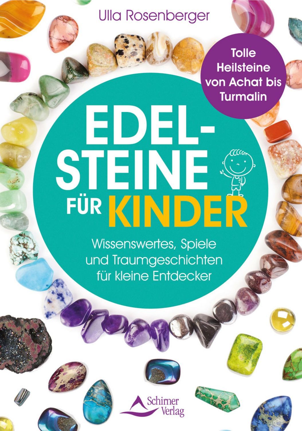 Edelsteine für Kinder / Ulla Rosenberger