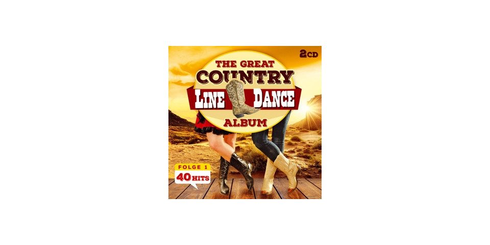 Hörspiel-CD The Great Country Line Dance Album 40 Hits