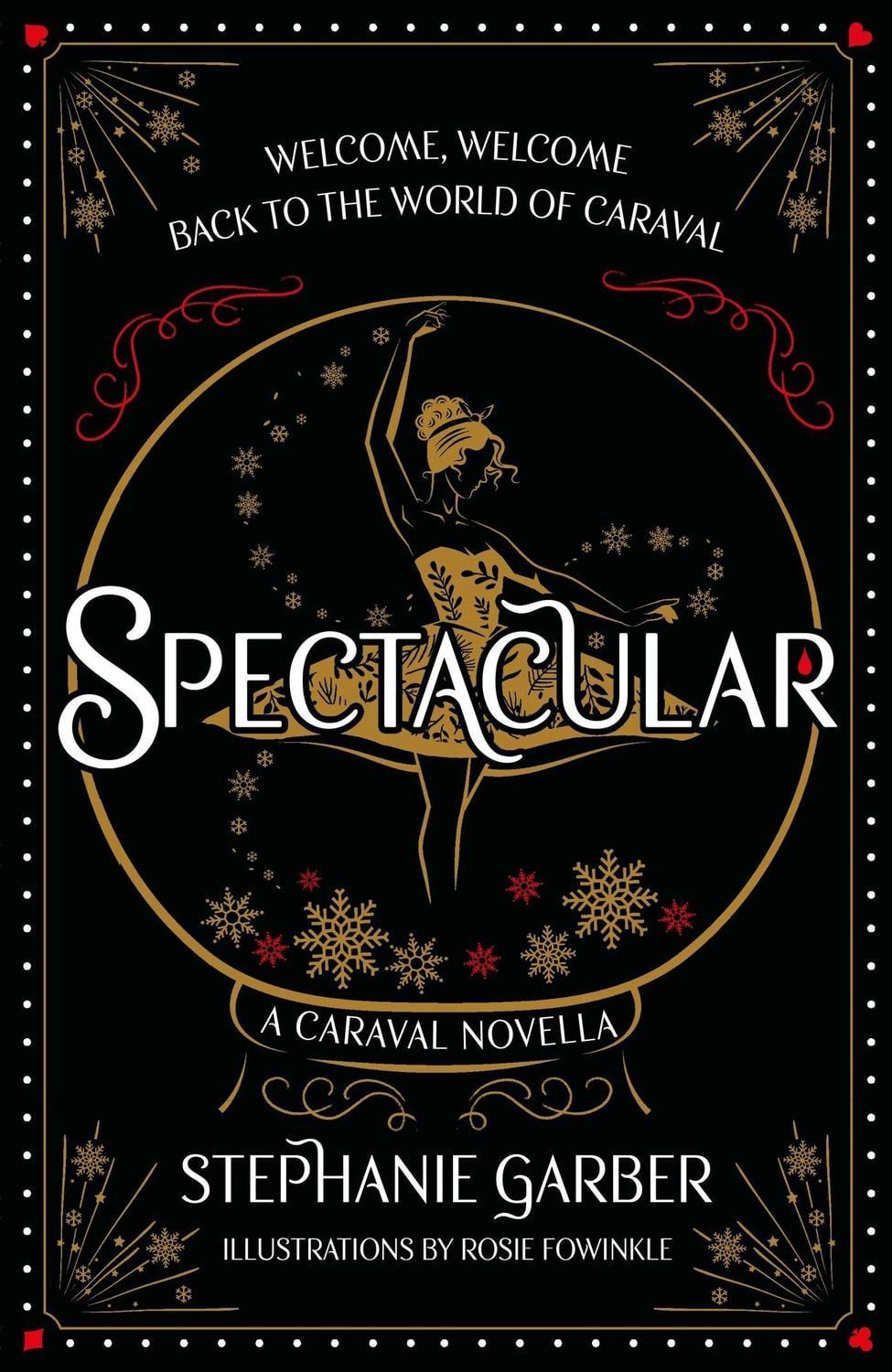 Spectacular / Stephanie Garber