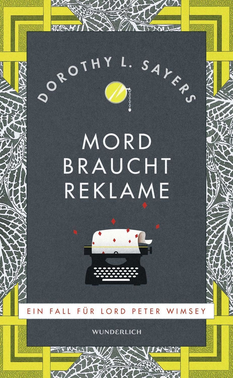 Mord braucht Reklame / Dorothy L. Sayers, Ein Fall für Lord Peter Wimsey