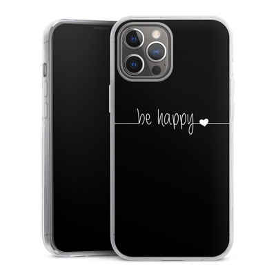 DeinDesign Handyhülle Statement Sprüche Glück Be Happy Black, Apple iPhone 12 Pro Max Hülle Bumper Case Handy Schutzhülle