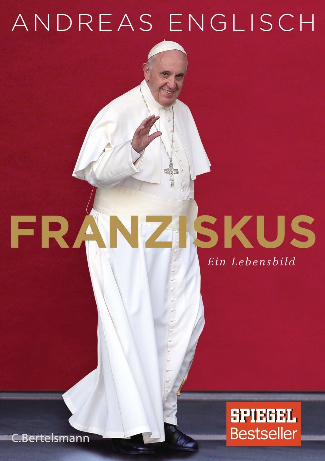 Sachbuch Franziskus Ein Lebensbild Andreas Englisch