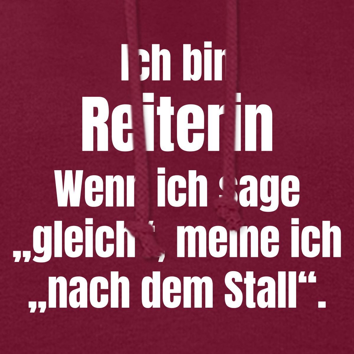 Spreadshirt Hoodie Ich Bin Reiterin Gleich Heißt Nach Dem Stall Damen Hoodie (1-tlg)