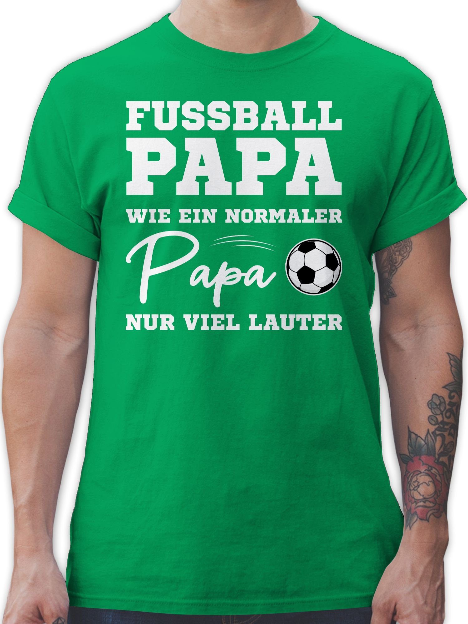 Shirtracer T-Shirt Fußball Papa wie ein normaler Papa nur viel lauter weiß Fussball EM 2024 02 Grün