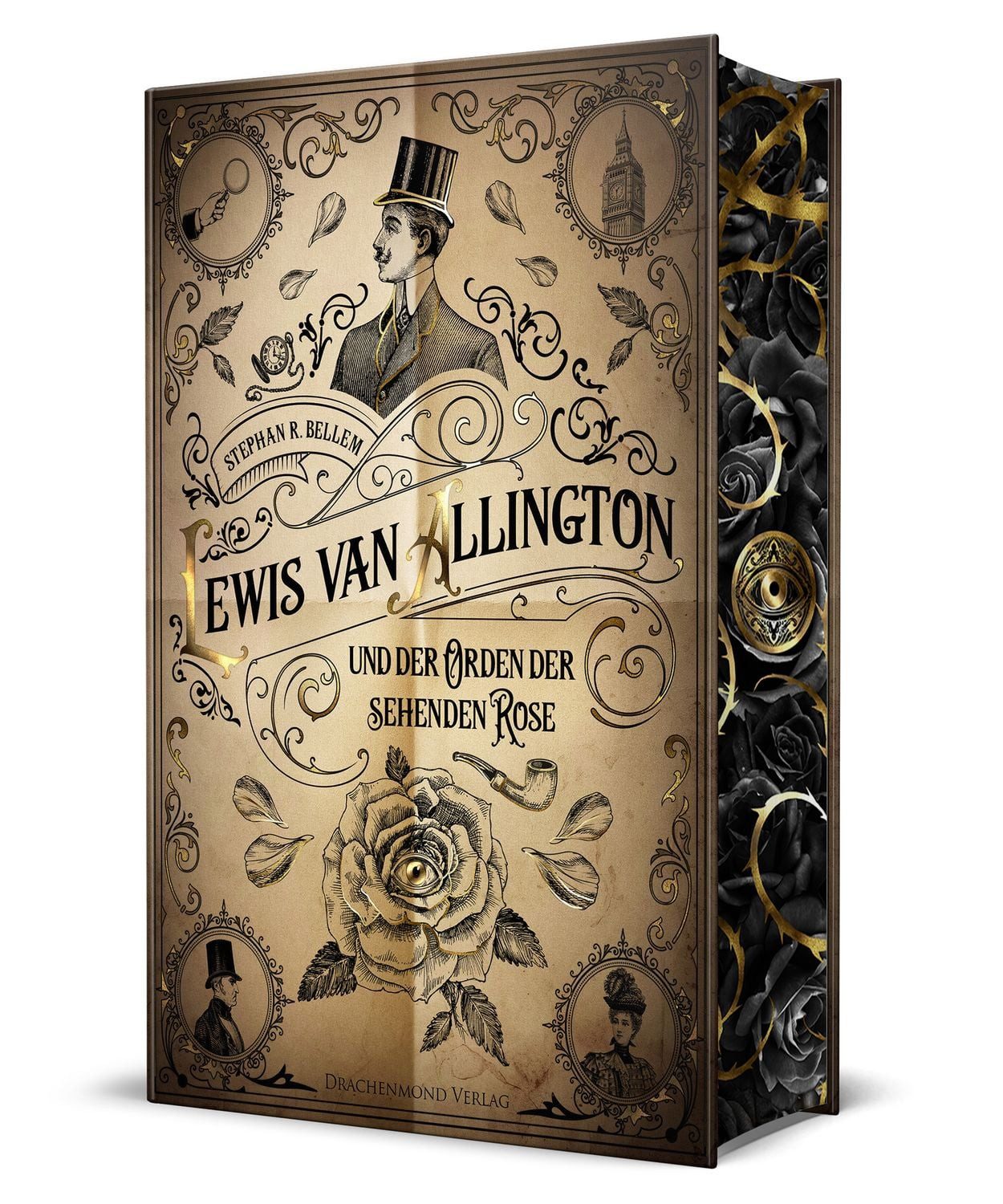 Lewis van Allington und der Orden der sehenden Rose / Stephan R. Bellem