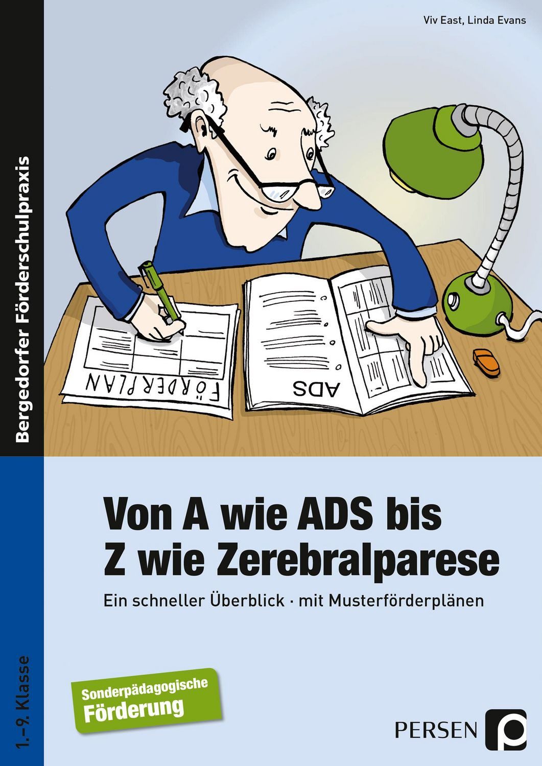 Von A wie ADS bis Z wie Zerebralparese / Viv East, Linda Evans