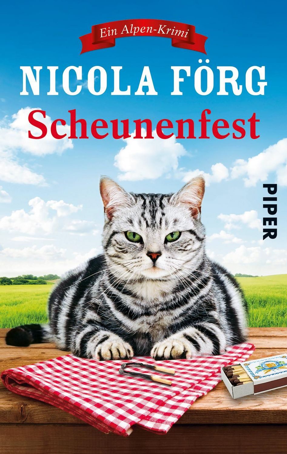 Scheunenfest / Kommissarin Irmi Mangold Band 6 / Nicola Förg, Ein Alpen-Krimi