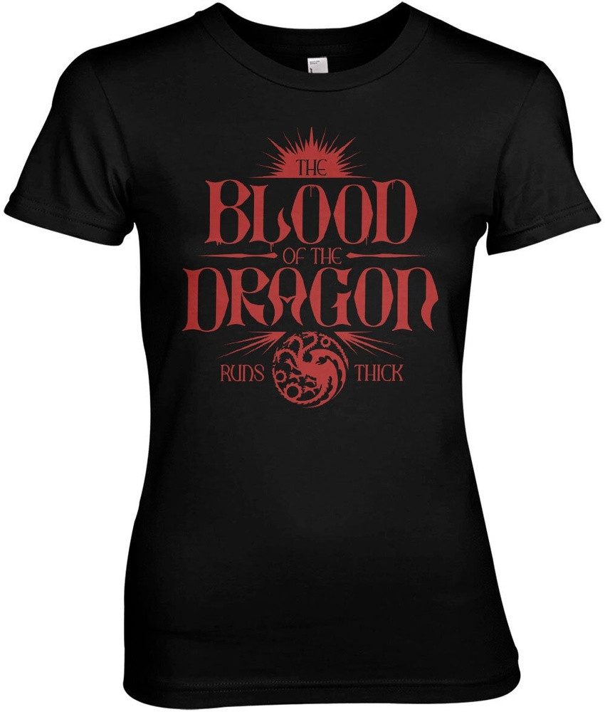 House Of The Dragon T-Shirt Blood Of The Dragon Runs Thick Girly Tee