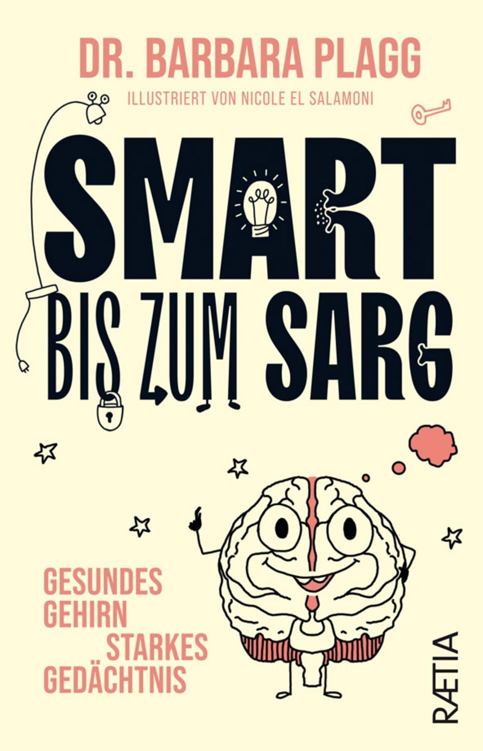 Smart bis zum Sarg / Barbara Plagg