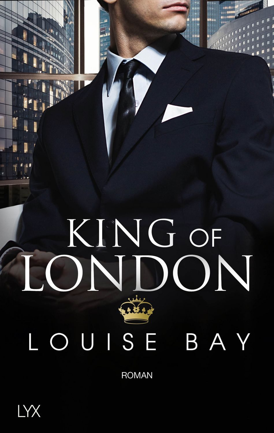 King of London / Louise Bay, Roman