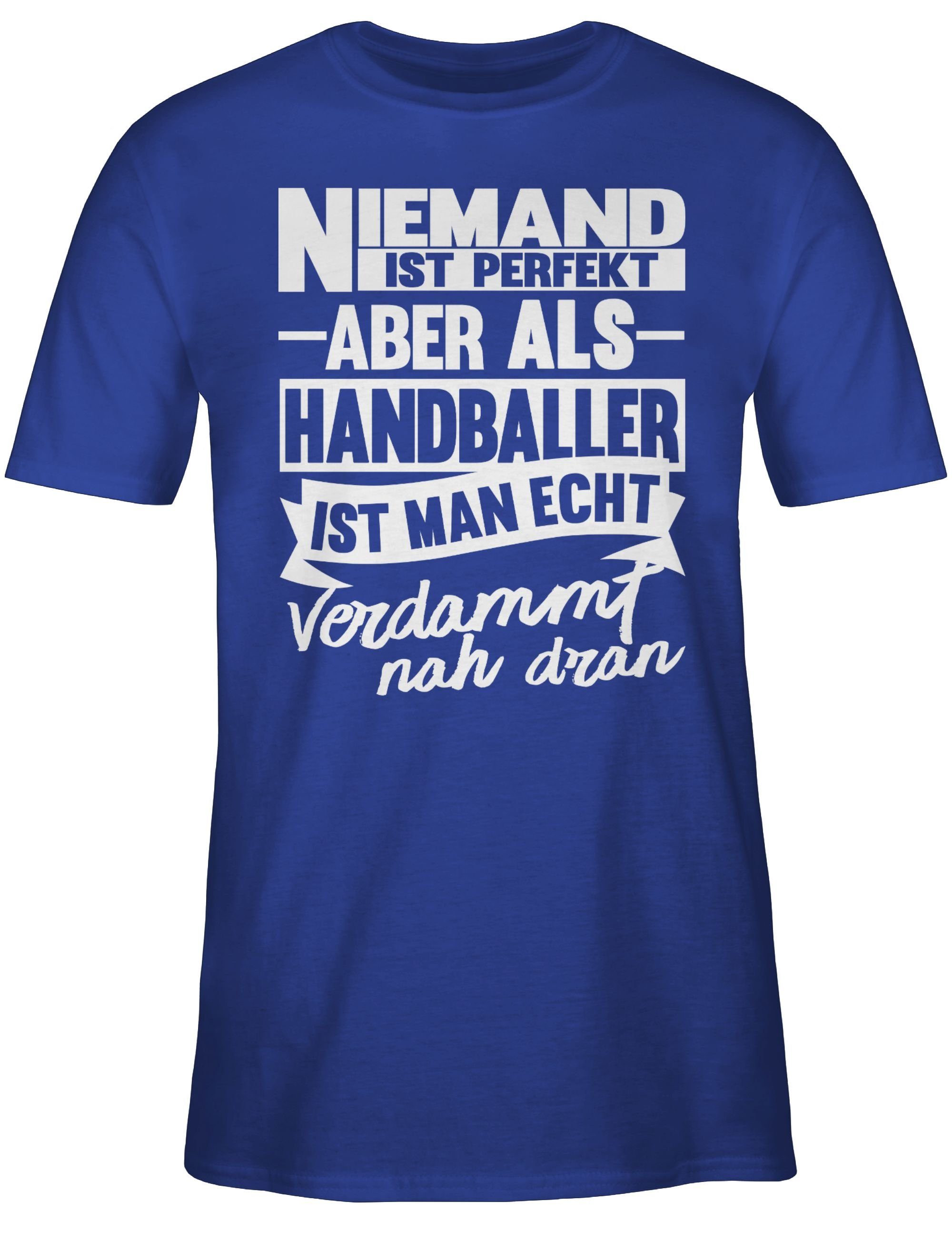 Ersatz perfekt Handballer Handball Shirtracer man WM ist T-Shirt aber verdammt 2 Niemand Royalblau echt als Trikot dran ist 2023 nah
