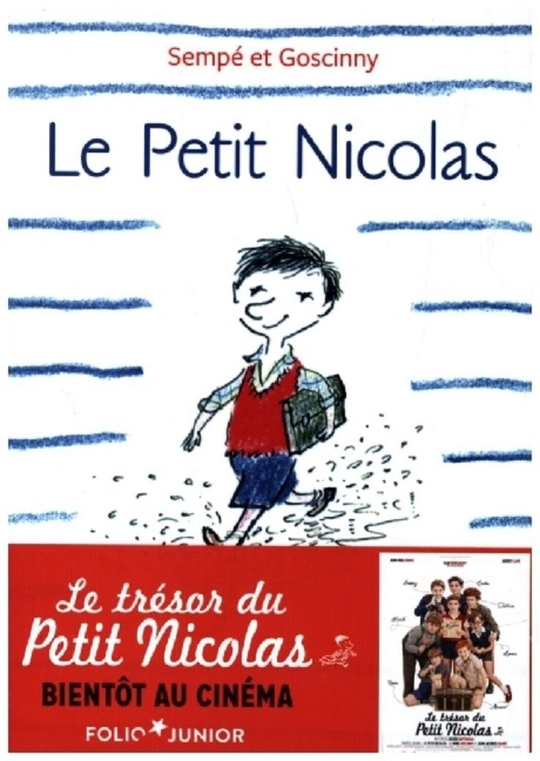 Le petit Nicolas / Jean-Jacques Sempé, René Goscinny